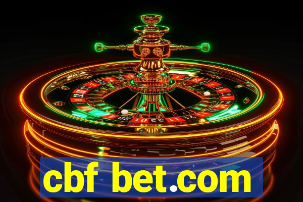 cbf bet.com